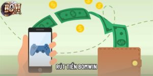 Rút Tiền Bomwin - Hướng Dẫn Nhanh Chóng Tại Nhà Cái